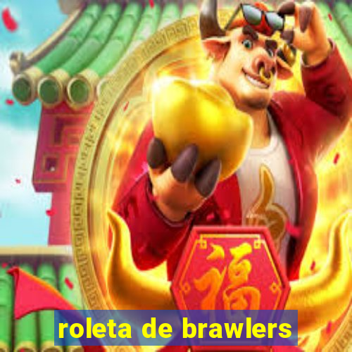 roleta de brawlers